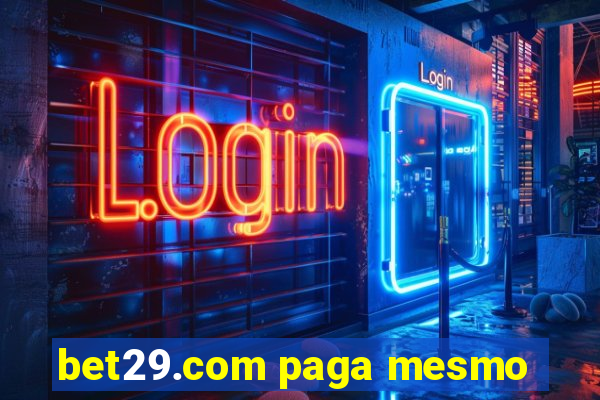 bet29.com paga mesmo